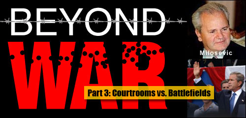 Beyond War: Part 3